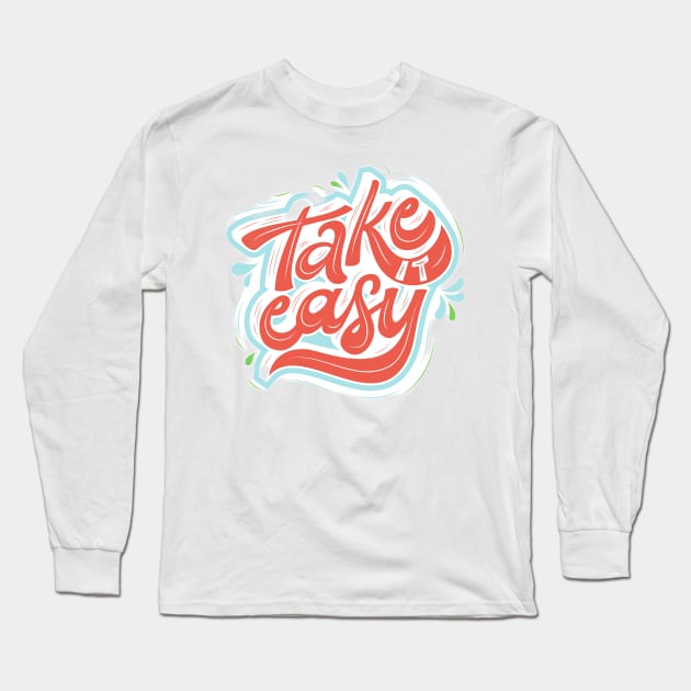 Take easy Long Sleeve T-Shirt by Medotshirt